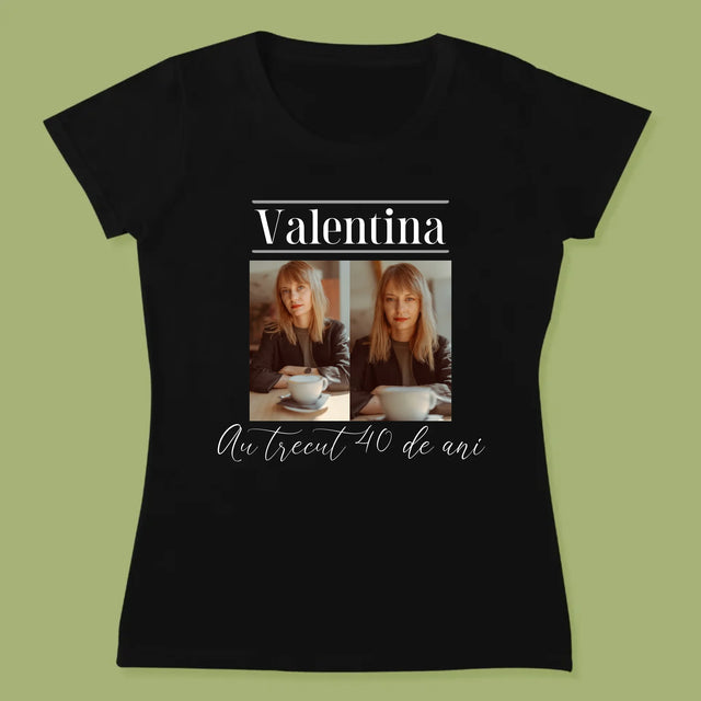 Colaj De Fotografii: Au Trecut 40 De Ani - Tricou Pentru Femei