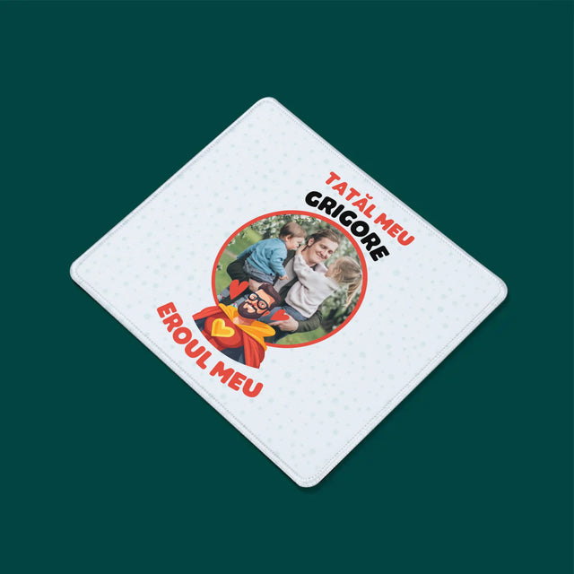 Fotografie Si Semnătură: Tată Eroul Meu - Mouse Pad