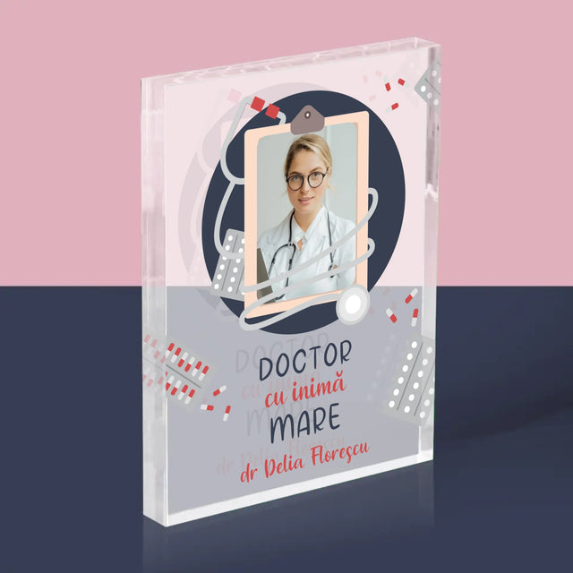 Fotografie Si Semnătură: Medic Cu Inimă Mare - Bloc Acrilic