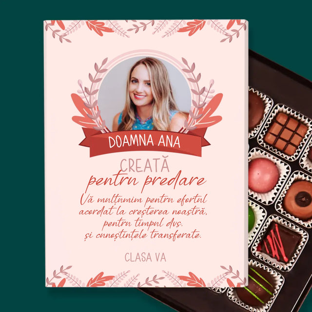 Fotografie Si Semnătură: Creată Pentru A Preda - Praline
