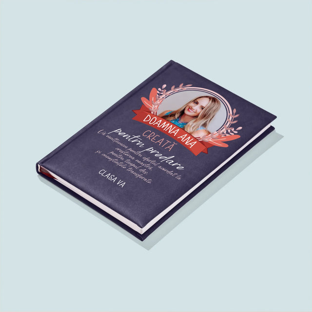 Fotografie Si Semnătură: Creată Pentru A Preda - Carte Pentru Notițe Cu Fotografie