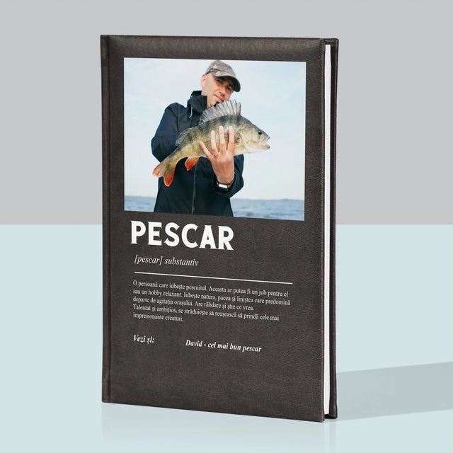 Fotografie Si Semnătură: Definiția Pescarului - Carte Pentru Notițe Cu Fotografie
