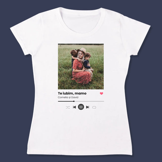 Fotografie Si Semnătură: Te Iubim Mamo - Tricou Pentru Femei