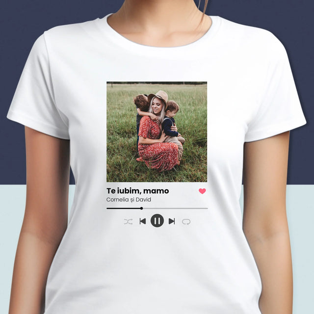 Fotografie Si Semnătură: Te Iubim Mamo - Tricou Pentru Femei