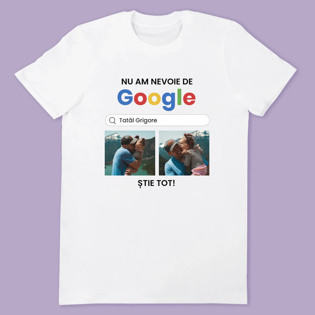 Colaj De Fotografii: Nu Am Nevoie De Google - Tricouri Cuplu