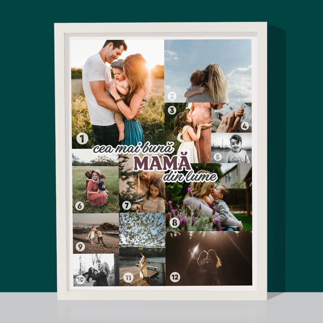 Colaj De Fotografii: Cea Mai Bună Mamă Din Lume - Imprimare Cu Ramă 30X40 (Verticală)