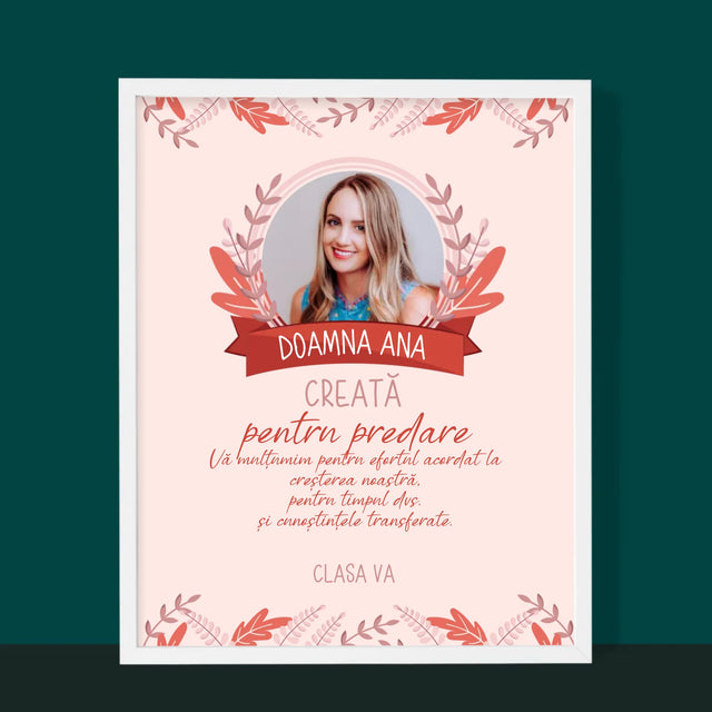 Fotografie Si Semnătură: Creată Pentru A Preda - Imprimare Cu Ramă 30X40 (Verticală)