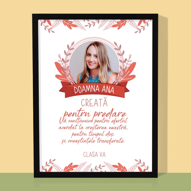 Fotografie Si Semnătură: Creată Pentru A Preda - Imprimare Cu Ramă 30X40 (Verticală)