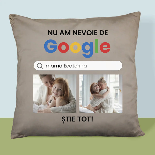 Colaj De Fotografii: Nu Am Nevoie De Google - Pernă (Cu Fotografie)
