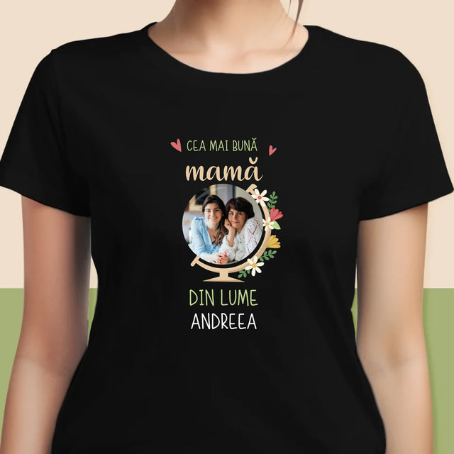 Fotografie Si Semnătură: Cea Mai Bună Mamă Lumea - Tricou Pentru Femei
