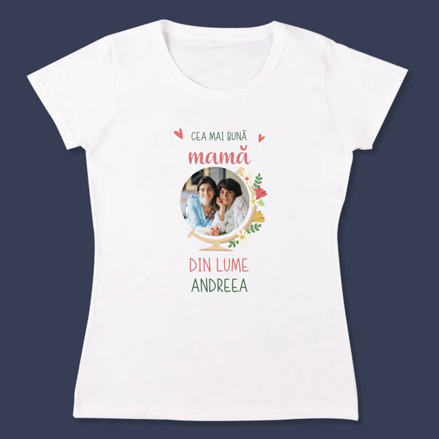 Fotografie Si Semnătură: Cea Mai Bună Mamă Lumea - Tricou Pentru Femei