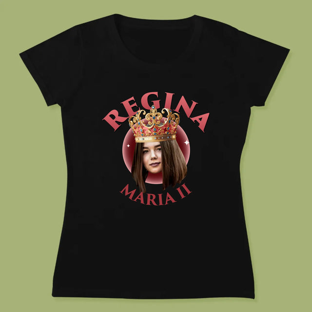 Fotografie Si Semnătură: Regina - Tricou Pentru Femei