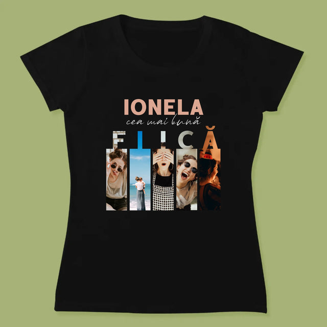 Colaj De Fotografii: Cea Mai Bună Fiică - Tricou Pentru Femei