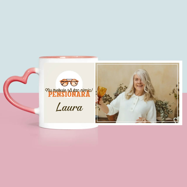 Fotografie Si Semnătură: Nu Trebuie Să Fac Nimic! Pensionară - Cană