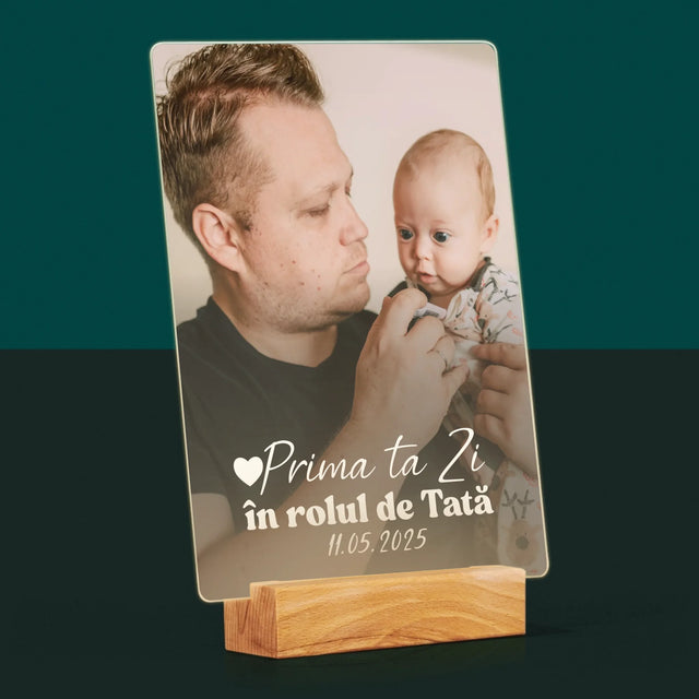 Fotografie Si Semnătură: Prima Ta Zi În Rolul De Tată - Imprimare Pe Sticlă Acrilică (Verticală)