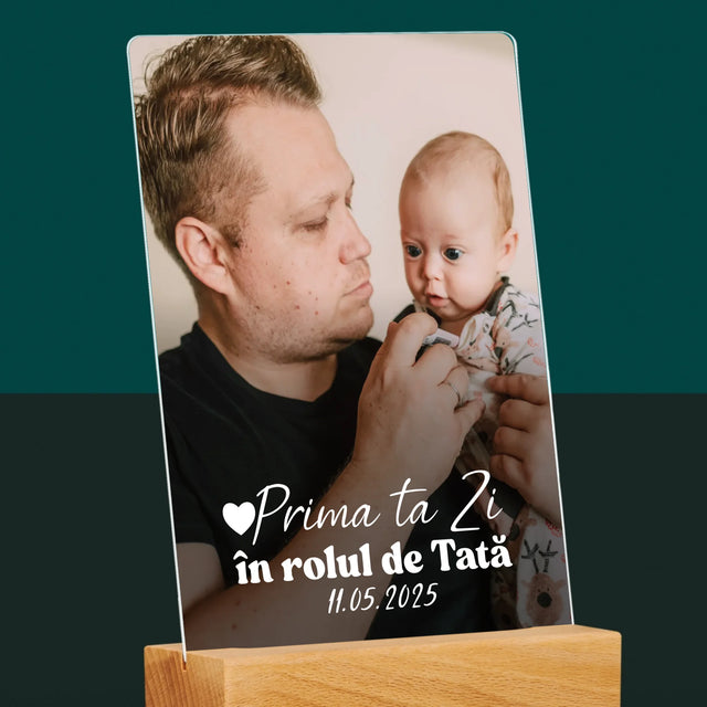 Fotografie Si Semnătură: Prima Ta Zi În Rolul De Tată - Imprimare Pe Sticlă Acrilică (Verticală)