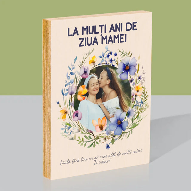 Fotografie Si Semnătură: La Mulți Ani De Ziua Mamei - Imprimare Pe Lemn ( Verticală)