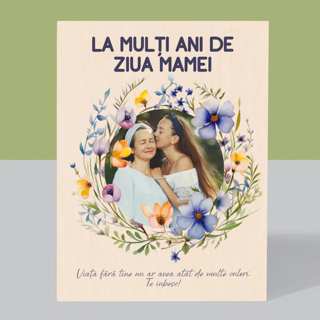 Fotografie Si Semnătură: La Mulți Ani De Ziua Mamei - Imprimare Pe Lemn ( Verticală)