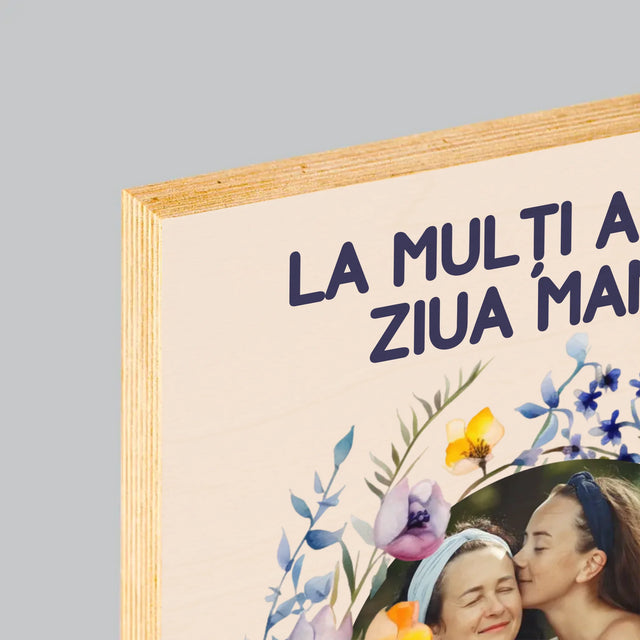 Fotografie Si Semnătură: La Mulți Ani De Ziua Mamei - Imprimare Pe Lemn ( Verticală)