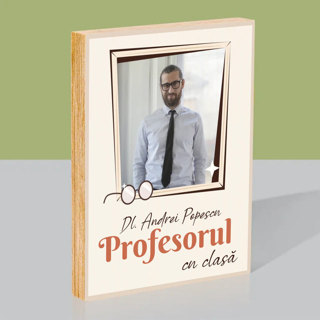 Fotografie Si Semnătură: Profesorul Cu Clasă - Imprimare Pe Lemn ( Verticală)