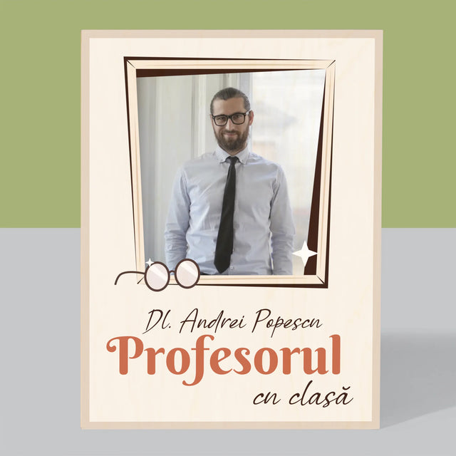 Fotografie Si Semnătură: Profesorul Cu Clasă - Imprimare Pe Lemn ( Verticală)