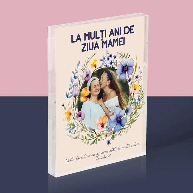 Fotografie Si Semnătură: La Mulți Ani De Ziua Mamei - Bloc Acrilic