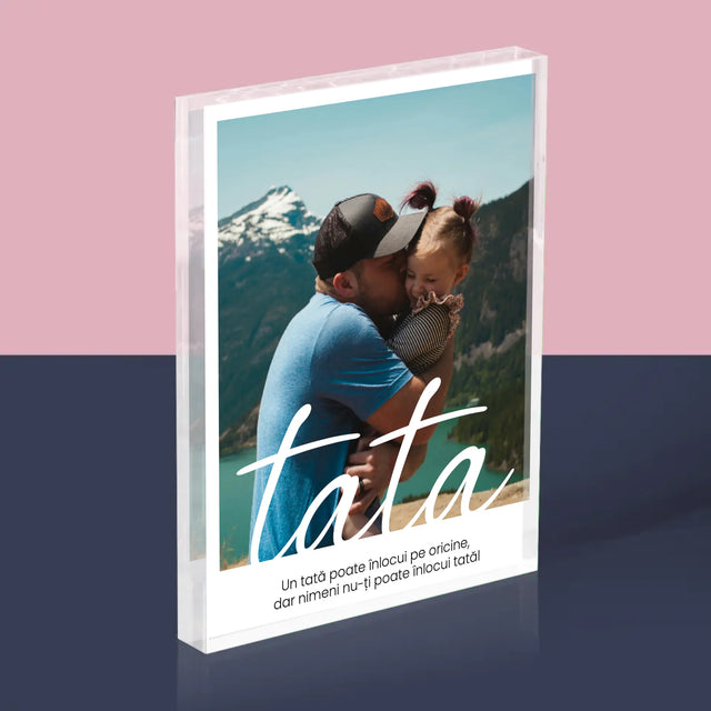 Fotografie și semnătură: Dedicație de neînlocuit pentru tată - Bloc acrilic cu imprimeu | RO