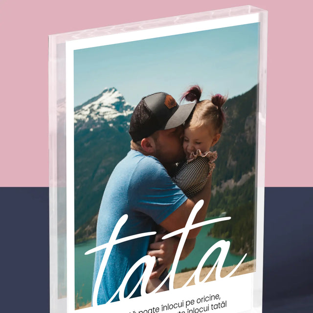 Fotografie și semnătură: Dedicație de neînlocuit pentru tată - Bloc acrilic cu imprimeu | RO