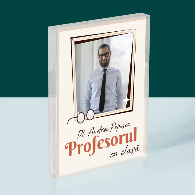 Fotografie Si Semnătură: Profesorul Cu Clasă - Bloc Acrilic