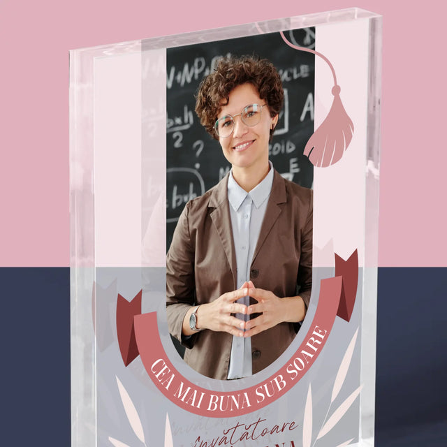 Fotografie Si Semnătură: Cea Mai Bună Învățătoare Sub Soare - Bloc Acrilic