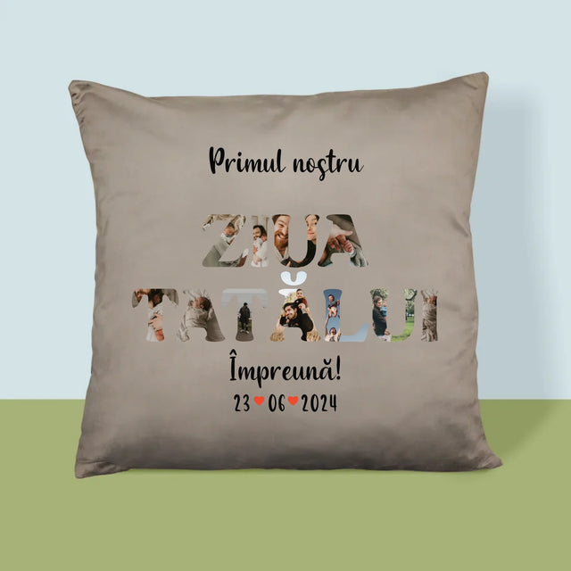 Cuvânt Din Fotografii: Prima Noastră Zi În Rolul De Tată - Pernă (Cu Fotografie)