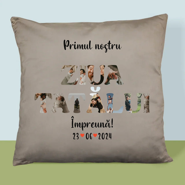 Cuvânt Din Fotografii: Prima Noastră Zi În Rolul De Tată - Pernă (Cu Fotografie)