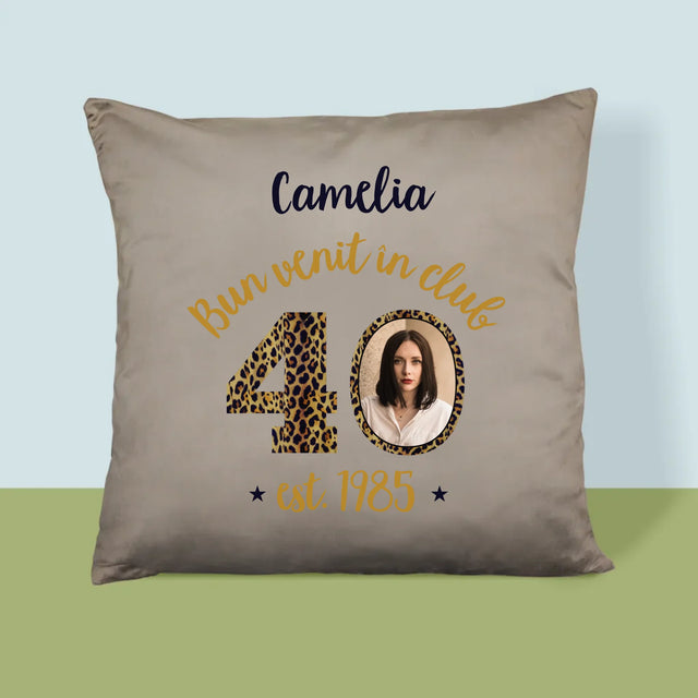 Fotografie Si Semnătură: Bun Venit În Clubul 40 - Pernă (Cu Fotografie)