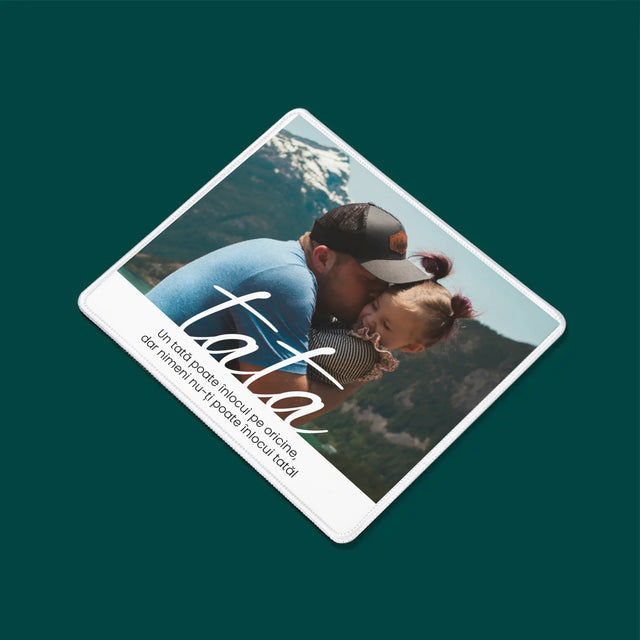 Foto și semnătură: Dedicație de neînlocuit pentru tată - Mouse Pad | RO