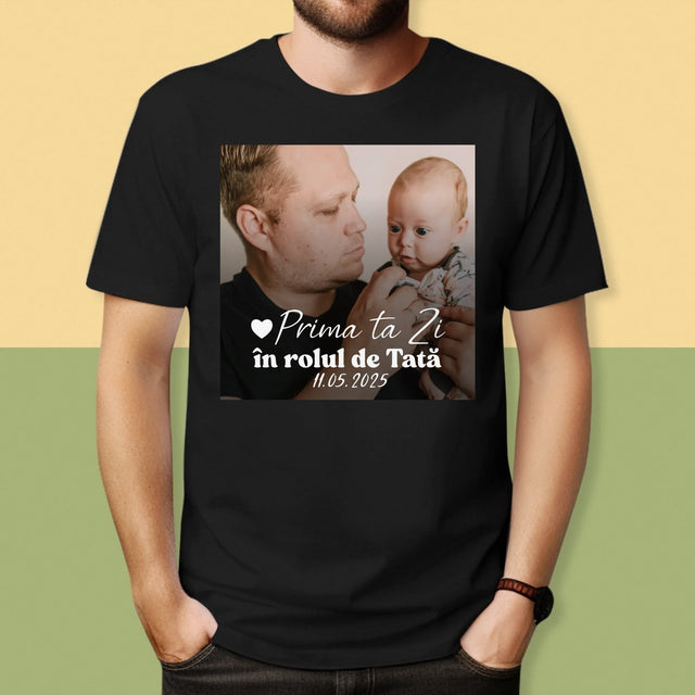 Fotografie Si Semnătură: Prima Ta Zi În Rolul De Tată - Tricou Pentru Bărbați