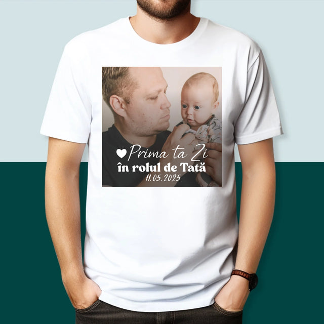 Fotografie Si Semnătură: Prima Ta Zi În Rolul De Tată - Tricou Pentru Bărbați