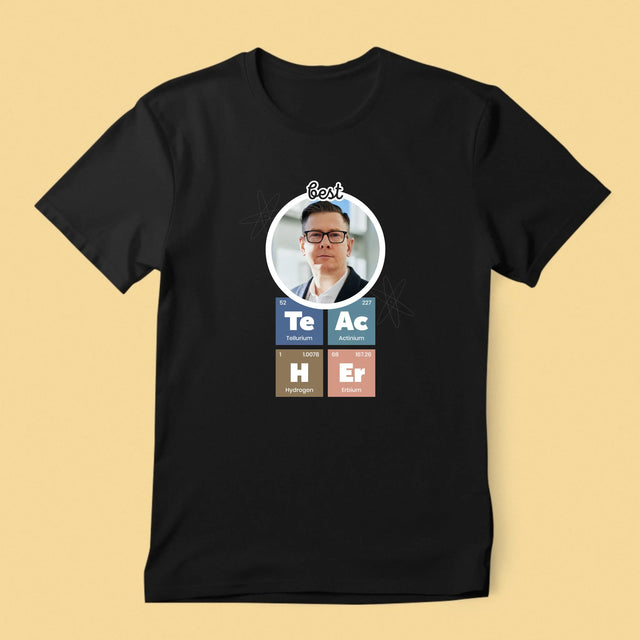 Fotografie Si Semnătură: Teacher Elemente Chimice - Tricou Pentru Bărbați
