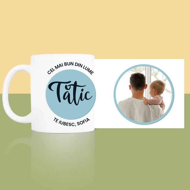 Fotografie Si Semnătură: Cel Mai Bun Tătic Din Lume - Cană