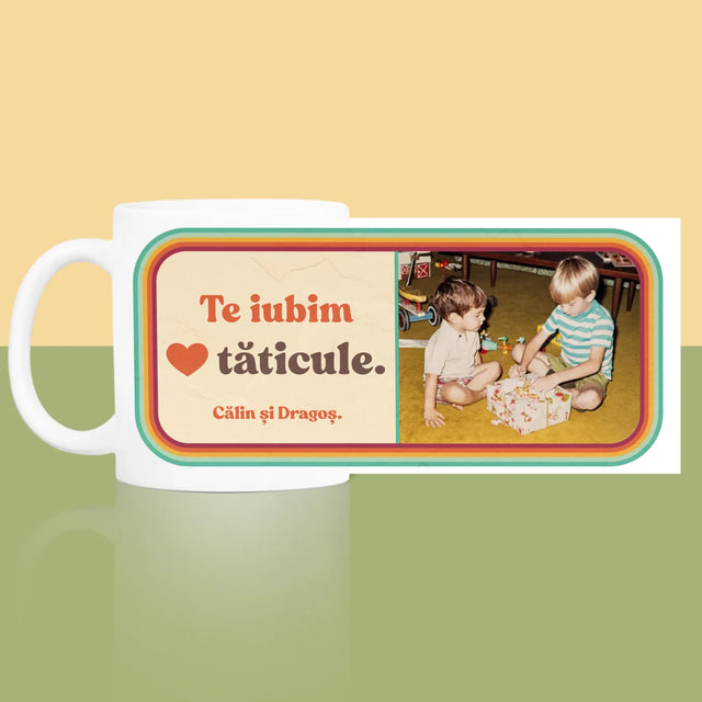 Fotografie Si Semnătură: Te Iubim Tăticule - Cană