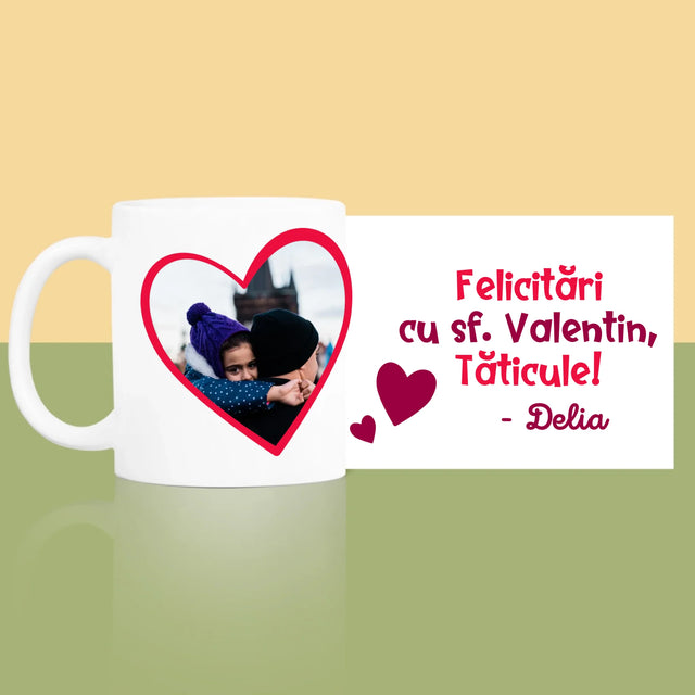 Fotografie Si Semnătură: Sf. Valentin Pentru Tată - Cană