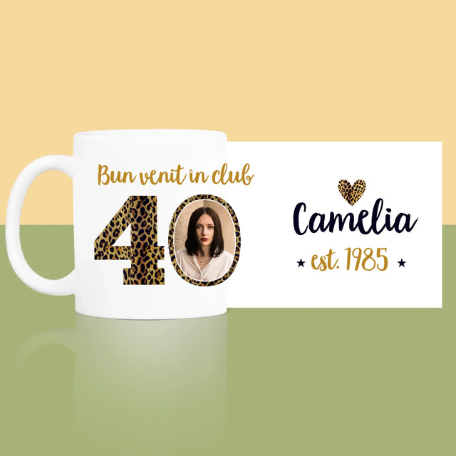 Fotografie Si Semnătură: Bun Venit În Clubul 40 - Cană
