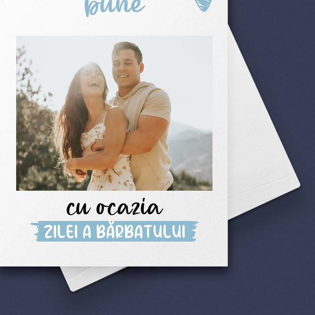 Fotografie Si Semnătură: Toate Cele Bune Cu Ocazia Zilei A Bărbatului - Card Cu Felicitări