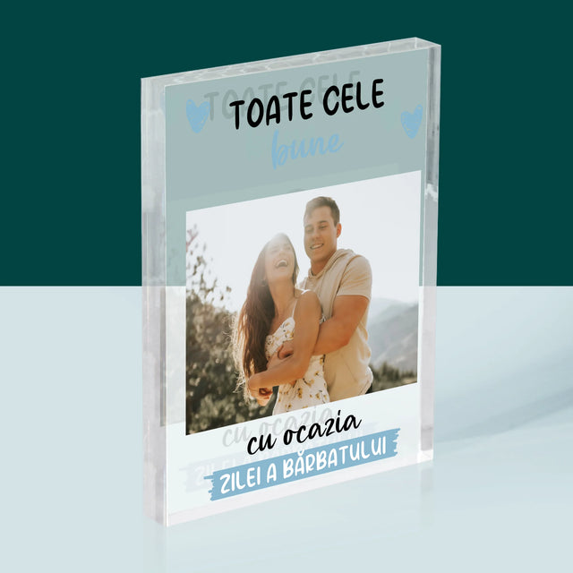 Fotografie Si Semnătură: Toate Cele Bune Cu Ocazia Zilei A Bărbatului - Bloc Acrilic