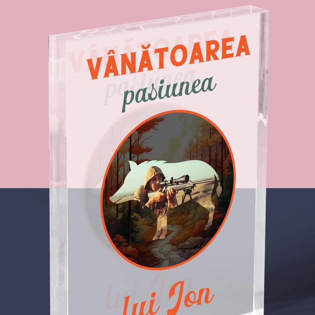Fotografie Si Semnătură: Pasiune De Vânătoare - Bloc Acrilic