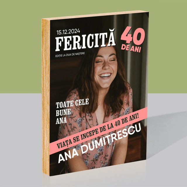 Copertă Derevistă: Fericită La 40 De Ani - Imprimare Pe Lemn ( Verticală)