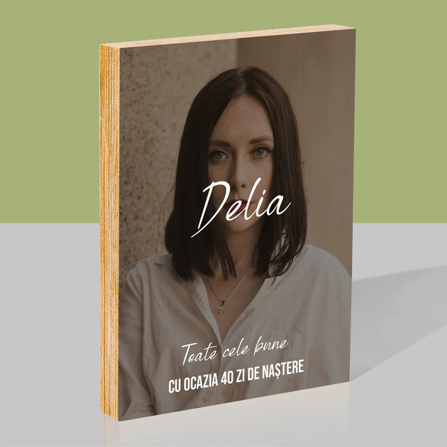 Fotografie Si Semnătură: A 40 Zi De Naștere Toate Cele Bune - Imprimare Pe Lemn ( Verticală)