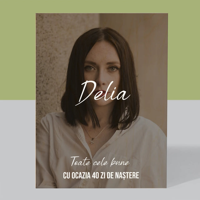 Fotografie Si Semnătură: A 40 Zi De Naștere Toate Cele Bune - Imprimare Pe Lemn ( Verticală)