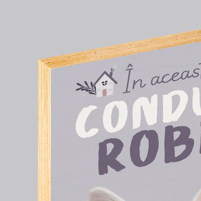 Fotografie Si Semnătură: În Această Casă Conduce Animalul - Imprimare Pe Lemn ( Verticală)