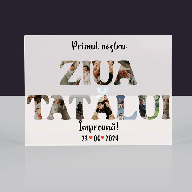 Cuvânt Din Fotografii: Prima Noastră Zi În Rolul De Tată - Bloc Acrilic