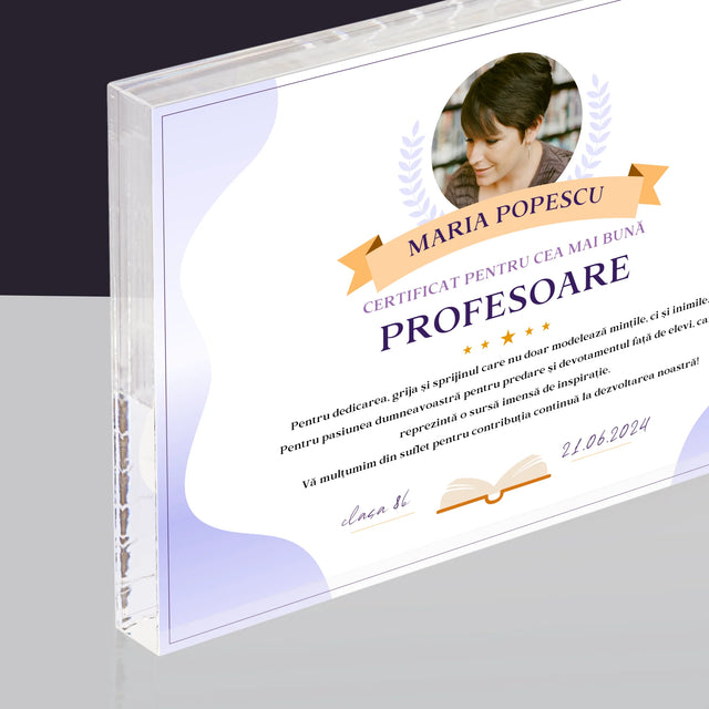Fotografie Si Semnătură: Certificat De Recunoștință Pentru Cea Mai Bună Învățătoare - Bloc Acrilic